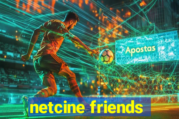 netcine friends